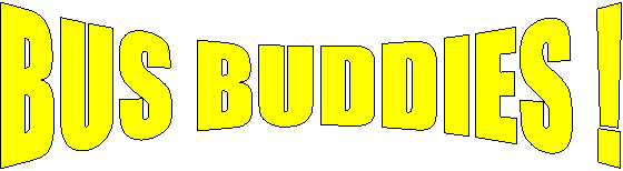 BUS BUDDIES !
