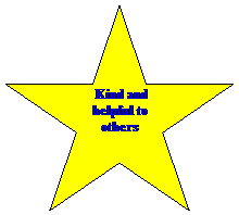 5-Point Star:  Kind and helpful to others
